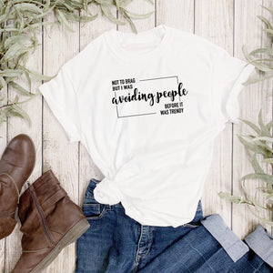 Avoiding People T-Shirt - HOPEfully Handmade