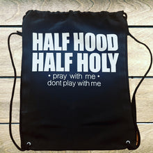 Load image into Gallery viewer, Hood &amp; Holy Drawstring Backpack