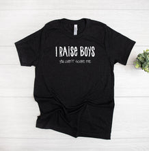 Load image into Gallery viewer, Raising Boys Women&#39;s T-shirt - HOPEfully Handmade